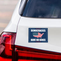 No Kings In America Magnet, Democracies Have No Kings Magnet, Anti-Trump, Resist Racism Car Magnet, Resist Fascism Vehicle Magnet, 6" x 4.5"