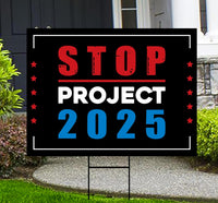 STOP Project 2025 Yard Sign - Resist Hate Lawn Sign, Anti-Trump, Statue of Liberty, Resist Fascism Yard Sign with Metal H-Stake