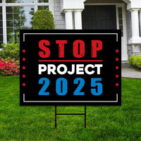 STOP Project 2025 Yard Sign - Resist Hate Lawn Sign, Anti-Trump, Statue of Liberty, Resist Fascism Yard Sign with Metal H-Stake