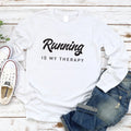 Running Is My Therapy Long Sleeve Shirt, Hiking Shirt