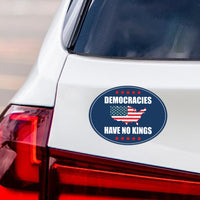 No Kings In America Magnet, Democracies Have No Kings Magnet, Anti-Trump, Resist Racism Car Magnet, Resist Fascism Vehicle Magnet, 6" x 4.5"