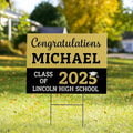 Personalized Graduation Yard Sign 2025 - Coroplast Grad Sign Class of 2025 Graduate Sign Custom Graduation 2025 Yard Sign with Metal H-Stake