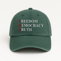 FDT Freedom Democracy Truth Embroidered Hat, Gift For Anti MAGA, Anti-Trump Hat, Democracy Embroidered Hat, Protest Hat, Patriotic Hat