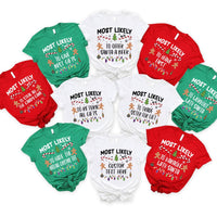 Funny Most Likely To Christmas 2025 Shirt, Matching Family Christmas Tee, Quotes T-shirt