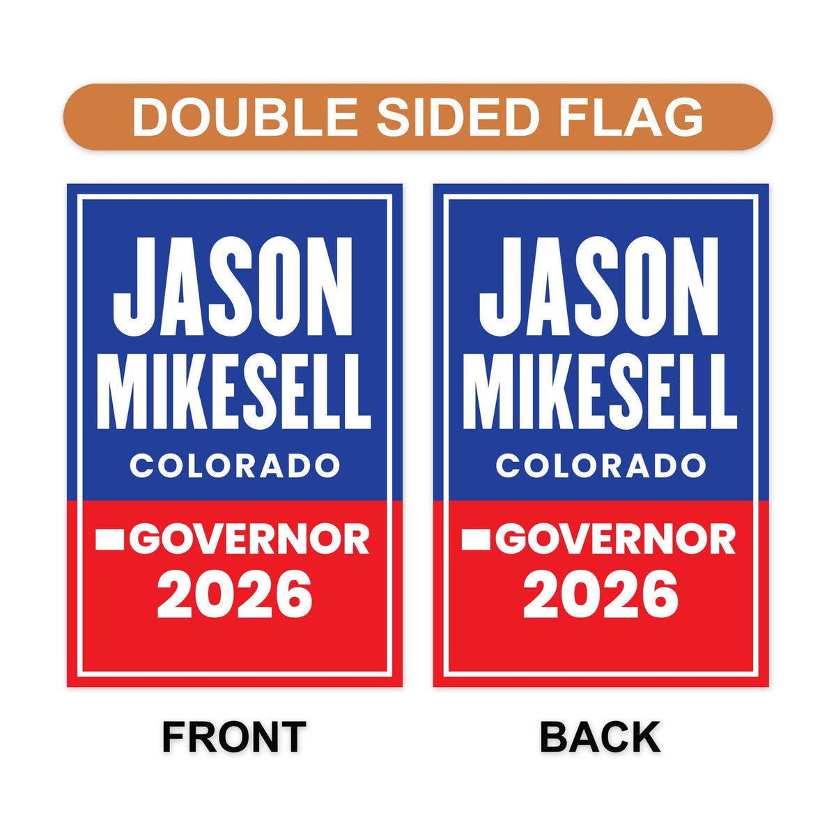 Jason Mikesell For Colorado Governor 2026 Garden Flag, Double Sided ...