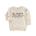 Will You Be My Godmother? Baby Sweatshirt, Cute Pregnancy Announcement Baby Outfit