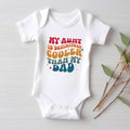 My Aunt is Definitely Cooler Than My Dad Baby Bodysuit