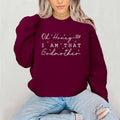 Oh Honey I Am That Godmother Sweatshirt