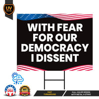 I Dissent Yard Sign - Resist Hate Lawn Sign, Anti-Trump Sign, Resist Racism, Resist Fascism Yard Sign with Metal H-Stake