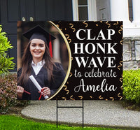 Personalized Graduation Yard Sign 2025 with Photo - Grad Sign, Class of 2025, Custom “Clap, Honk, Wave Celebration Sign with Metal H-Stake