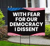 I Dissent Yard Sign - Resist Hate Lawn Sign, Anti-Trump Sign, Resist Racism, Resist Fascism Yard Sign with Metal H-Stake