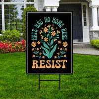 Resist Yard Sign - Resist Hate Lawn Sign, Anti-Trump Sign, Pro Women's Rights, Resist Racism, Resist Fascism Yard Sign with Metal H-Stake