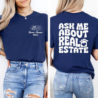 Ask Me About Real Estate Short Sleeve T-Shirt, Two-Sided