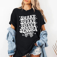 Shake Shake Shake Senora Short Sleeve T-Shirt