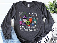 Pick Your Poison Long Sleeve Shirt