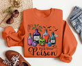 Pick Your Poison Sweatshirt