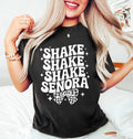Shake Shake Shake Senora Short Sleeve T-Shirt
