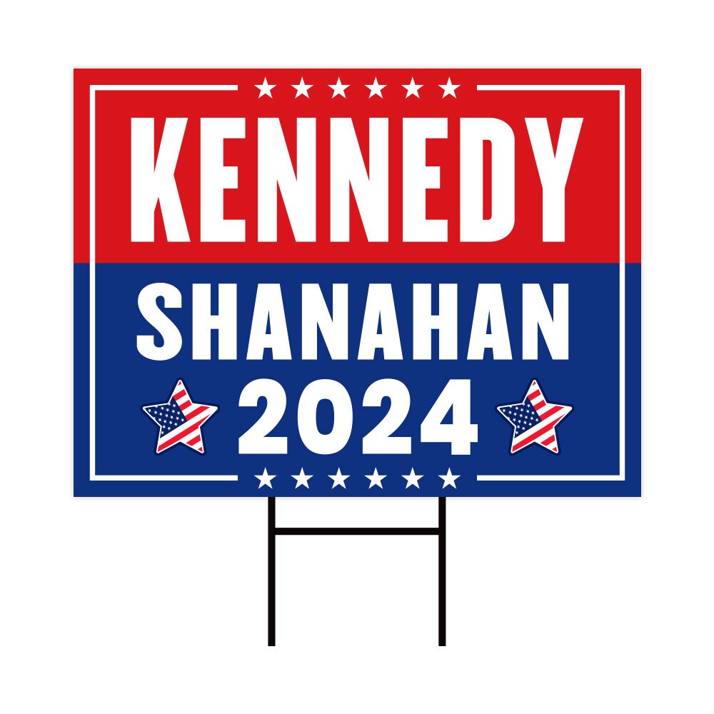Kennedy Shanahan 2024 Yard Sign Robert F. Kennedy Jr. For President Voila Print Inc