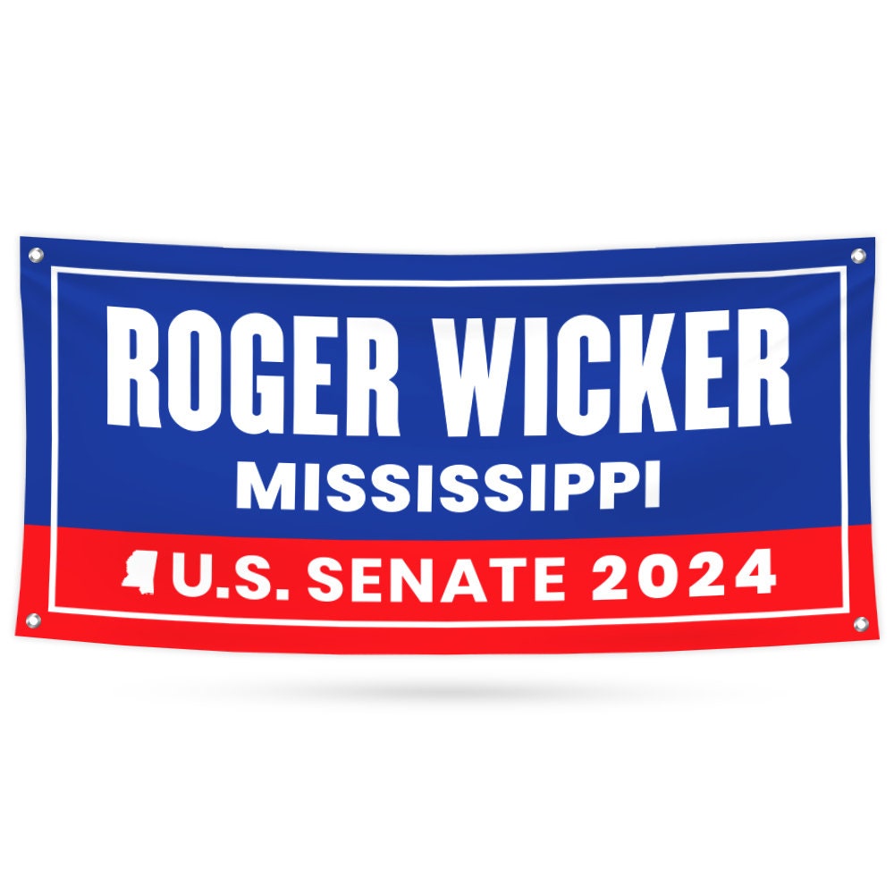 a red, white and blue banner with the words roger wicker mississippi