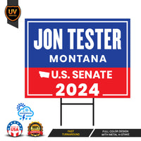 a sign with the words jon tester montana on it