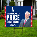 Jerrold Price For Delaware Governor Yard Sign - Coroplast 2024 Governor Elections Race Red White & Blue Yard Sign with Metal H-Stake