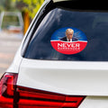 Never Surrender 2024 Sticker Vinyl Decal - Trump 2024, Donald Trump For President 2024, Take America Back Bumper Sticker Decal - 6