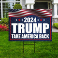 Trump 2024 Yard Sign - Coroplast American Flag Donald Trump For President 2024 Take America Back Yard Sign with Metal H-Stake