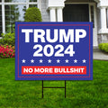 Trump Vance 2024 Yard Sign - Coroplast No More Bullshit, Donald Trump For President 2024, Take America Back Yard Sign with Metal H-Stake