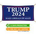 Make Liberals Cry Again Banner Sign, 13 Oz Heavy Duty Trump For President 2024 Take America Back Vinyl Banner with Metal Grommets