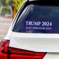 Make Liberals Cry Again Sticker Vinyl Decal - Donald Trump For President 2024, Take America Back Bumper Sticker - 10