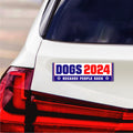 Dogs 2024 Because People Suck Car Magnet, Election 2024 Magnet, Red White & Blue Vehicle Magnet - 10