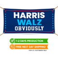 Harris Walz Obviously 2024 Banner Sign, 13 Oz Harris For President 2024, 2024 President Election Harris Vinyl Banner with Metal Grommets