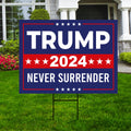 Trump for President 2024 Yard Sign, Still Standing Sign, Trump Vance, Never Surrender, Trump Fight, Election 2024 Sign with Metal H-Stake