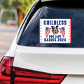 Kamala Harris 2024 Sticker Vinyl Decal, Harris For President 2024 Vinyl Sticker, Election, Childless Dog Ladies Bumper Sticker - 6