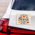 Fall For Jesus He Never Leaves Car Magnet, Thanksgiving Vehicle Magnet, Thankful, Autumn Magnet, Thanksgiving Magnet, Fall Magnet, 6