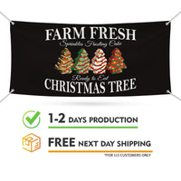 Farm Fresh Christmas Banner Sign, Christmas Tree Cake, Holiday, Winter, Xmas Tree, Merry Christmas Welcome Vinyl Banner with Metal Grommets
