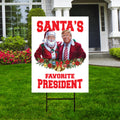 Santa's Favorite President Yard Sign - Trump Santa Claus Christmas Lawn Sign, Trump Make America Great Again Yard Sign with Metal H-Stake