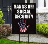 Hands Off Social Security Yard Sign - Resist Hate Lawn Sign, Anti-Trump Sign, Resist Racism, Resist Fascism Yard Sign with Metal H-Stake