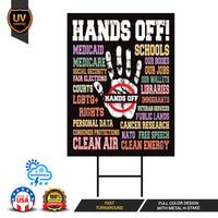 Hands Off Protest Yard Sign - Resist Hate Lawn Sign, Anti-Trump Sign, Resist Racism, Resist Fascism Yard Sign with Metal H-Stake