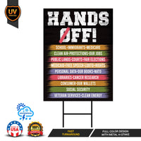 Hands Off Protest Yard Sign - Resist Hate Lawn Sign, Anti-Trump Sign, Resist Racism, Resist Fascism Yard Sign with Metal H-Stake