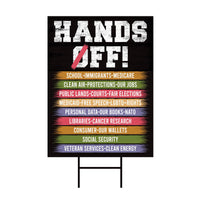 Hands Off Protest Yard Sign - Resist Hate Lawn Sign, Anti-Trump Sign, Resist Racism, Resist Fascism Yard Sign with Metal H-Stake