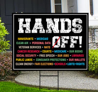 Hands Off Protest Yard Sign - Resist Hate Lawn Sign, Anti-Trump Sign, Resist Racism, Resist Fascism Yard Sign with Metal H-Stake