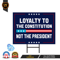 Loyalty to Constitution Yard Sign - Resist Hate Lawn Sign, Anti-Trump Sign, Resist Racism, Resist Fascism Yard Sign with Metal H-Stake