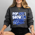 Senior 25 Pop Out and Show 'Em Sweatshirt