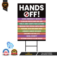 Hands Off Protest Yard Sign - Resist Hate Lawn Sign, Anti-Trump Sign, Resist Racism, Resist Fascism Yard Sign with Metal H-Stake