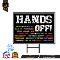 Hands Off Protest Yard Sign - Resist Hate Lawn Sign, Anti-Trump Sign, Resist Racism, Resist Fascism Yard Sign with Metal H-Stake