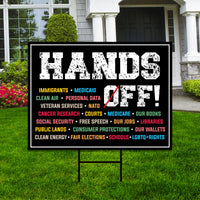 Hands Off Protest Yard Sign - Resist Hate Lawn Sign, Anti-Trump Sign, Resist Racism, Resist Fascism Yard Sign with Metal H-Stake