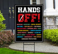 Hands Off Protest Yard Sign - Resist Hate Lawn Sign, Anti-Trump Sign, Resist Racism, Resist Fascism Yard Sign with Metal H-Stake