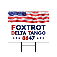 Foxtrot Delta Tango 8647 Yard Sign - Resist Hate Lawn Sign, Anti-Trump Sign, Resist Racism, Resist Fascism Yard Sign with Metal H-Stake