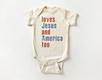 Loves Jesus and America Too Baby Shirt, Onesie, Baby Bodysuit, Toddler Sweatshirt - Patriotic Religious Outfit, Christian Baby Gift USA
